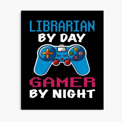 Librarian By Day Gamer By Night Poster