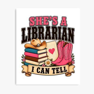 She's A Librarian I Can Tell Poster
