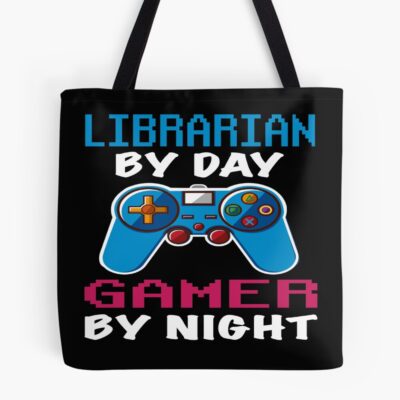 Librarian By Day Gamer By Night Tote Bag